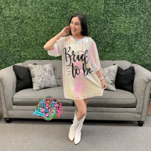 Bride To Be Top/Dress