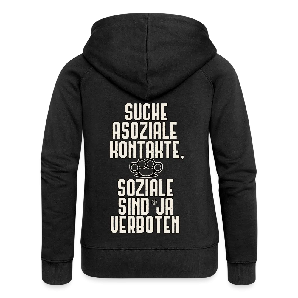 Suche asoziale Kontakte soziale sind ja verboten - Frauen Premium Kapuzenjacke