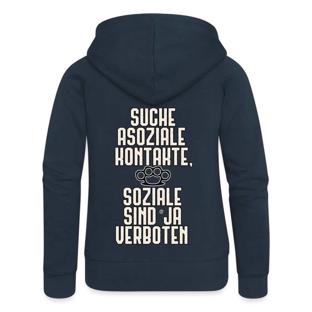 Suche asoziale Kontakte soziale sind ja verboten - Frauen Premium Kapuzenjacke