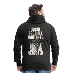 Suche asoziale Kontakte soziale sind ja verboten - Männer Premium Kapuzenjacke